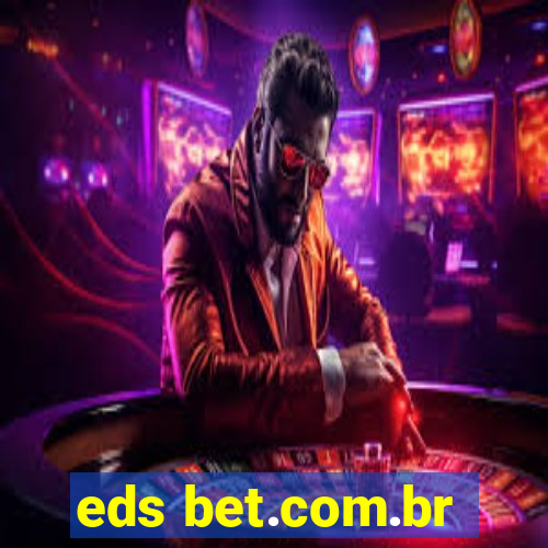 eds bet.com.br